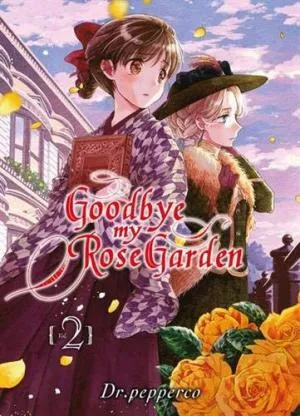 Goodbye My Rose Garden T02