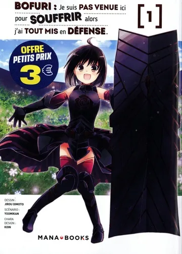 Bofuri : Je Suis Pas Venue Ici Pour Souffrir Alors T01 (prix Réduit)