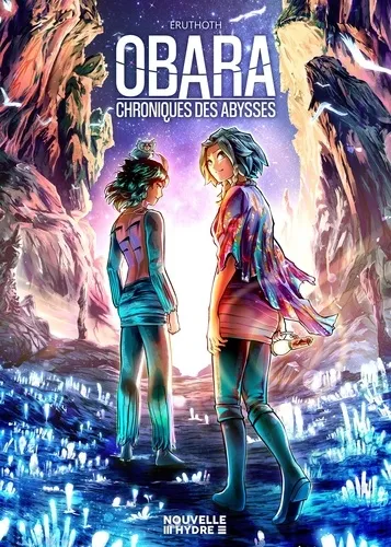 Obara : Chroniques des Abysses T1 Obara : Chroniques des Abysses T1