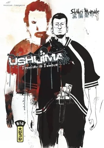 Ushijima, L'usurier De L'ombre T01