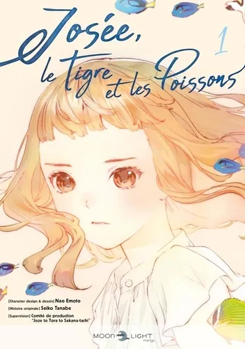 Josee, Le Tigre Et Les Poissons T01 Josee, Le Tigre Et Les Poissons T01