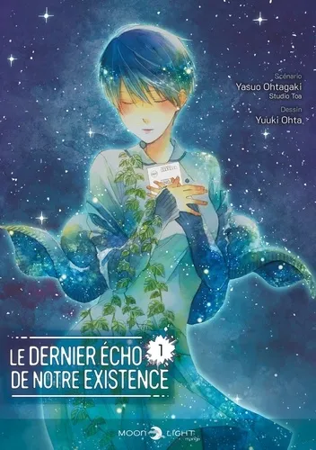 Le Dernier Écho De Notre Existence T01