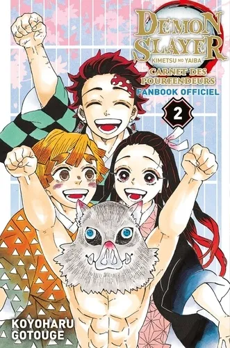 Demon Slayer : Carnet Des Pourfendeurs Fanbook N 02 Demon Slayer : Carnet Des Pourfendeurs Fanbook N 02