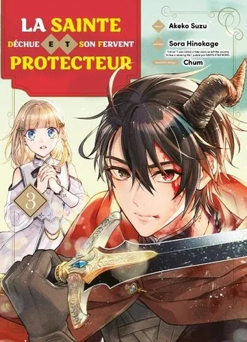La Sainte Dechue Et Son Fervent Protecteur T03