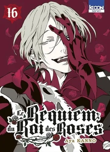 Le Requiem Du Roi Des Roses T16