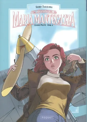 Maria Mantegazza, Femme Pilote T04 Maria Mantegazza, Femme Pilote T04