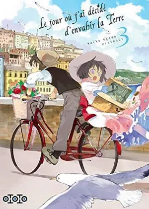 Le Jour Ou J'ai Decide D'envahir La Terre T03