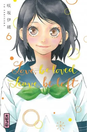 Love, Be Loved Leave, Be Left T06
