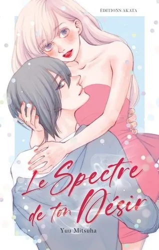 Le Spectre De Ton Desir