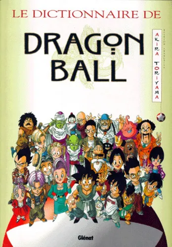 Dragon Ball Le Dictionnaire