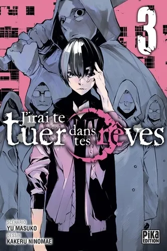 J'irai Te Tuer Dans Tes Reves T03