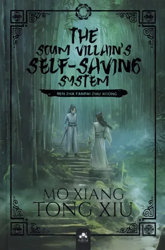 The Scum Villain's Self-saving System T01 (relie) The Scum Villain's Self-saving System T01 (relie)