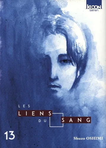 Les Liens Du Sang T13 Les Liens Du Sang T13