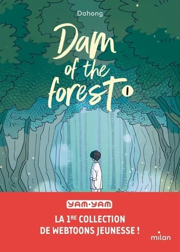 Dam Of The Forest, Tome 01 Dam Of The Forest, Tome 01