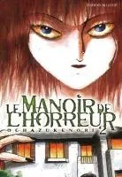Le Manoir de l'Horreur T2