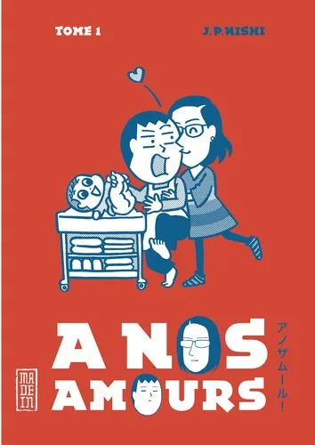 A Nos Amours T01 A Nos Amours T01