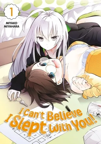 I Can't Believe I Slept With You! T01 I Can't Believe I Slept With You! T01