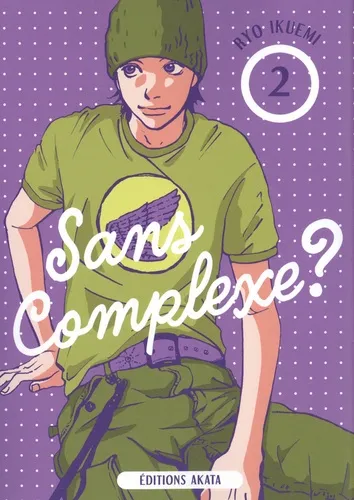 Sans Complexe ? T02
