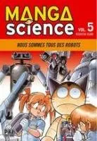Manga Science T5