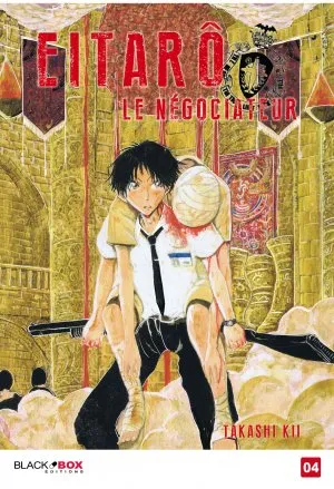 Eitaro Le Negociateur T04