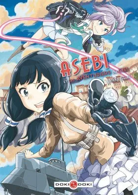 Asebi Et Les Aventuriers Du Ciel T03