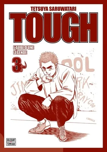 Tough - Edition Double - L'aube D'une Legende T03 - Vol03