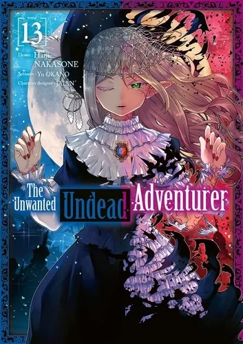 The Unwanted Undead Adventurer T13