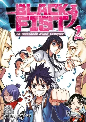 Voie Des Arts Martiaux - Black Fist - Tome 2 - La Naissance D'une Legende