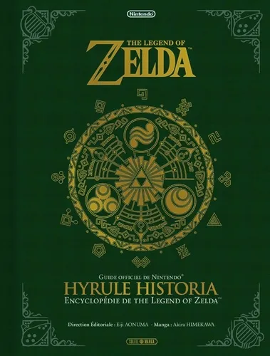 The Legend Of Zelda - Beaux Livres - Hyrule Historia