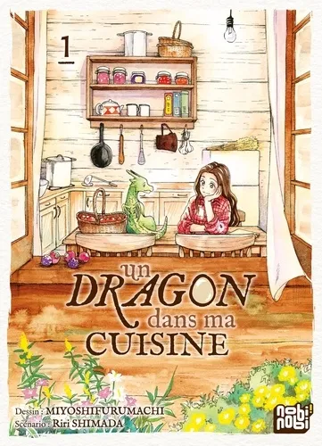 Un Dragon Dans Ma Cuisine T01 Un Dragon Dans Ma Cuisine T01