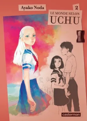 Le Monde Selon Uchu T02