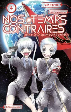 Nos Temps Contraires Je Ne Te Laisserai Pas Mourir T04