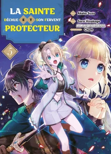 La Sainte Dechue Et Son Fervent Protecteur T05