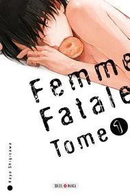 Femme fatale T1
