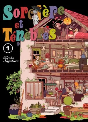 Sorcière et ténèbres T1 Sorcière et ténèbres T1