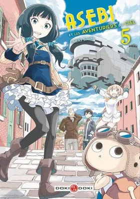 Asebi Et Les Aventuriers Du Ciel T05