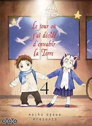 Le Jour Ou J'ai Decide D'envahir La Terre T04