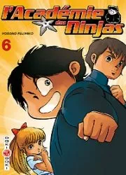 L'Académie des Ninjas T6