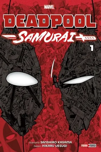 Deadpool Samurai T01 Deadpool Samurai T01
