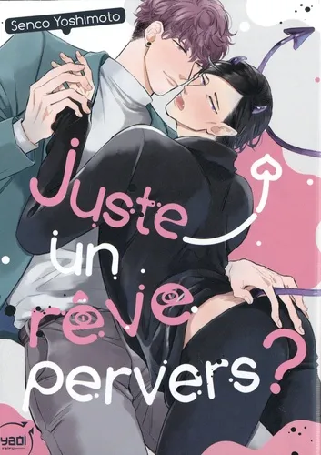 Juste Un Rêve Pervers