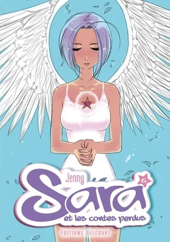 Sara et les Contes Perdus T6