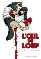 L'Oeil du Loup T1 L'Oeil du Loup T1