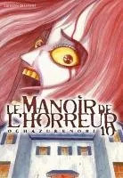 Le Manoir de l'Horreur T10