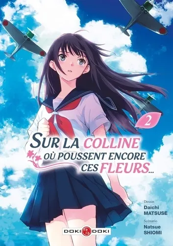 Sur La Colline Ou Poussent Encore Ces Fleurs... Tome 2 Manga de Natsue Shiomi, Daichi Matsuse edité par Bamboo Sur La Colline Ou Poussent Encore Ces Fleurs... T02