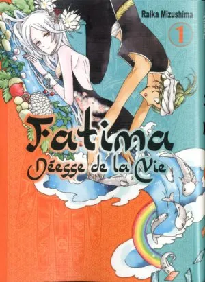 Fatima, déesse de la vie T1
