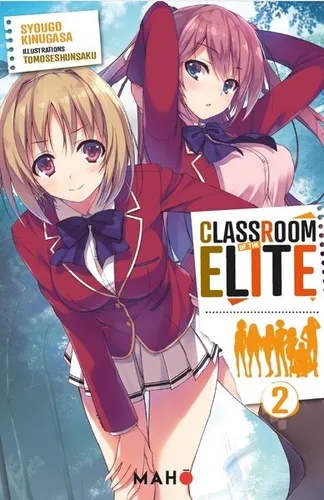 Classroom Of The Elite (light Novel) T02 Classroom Of The Elite (light Novel) T02