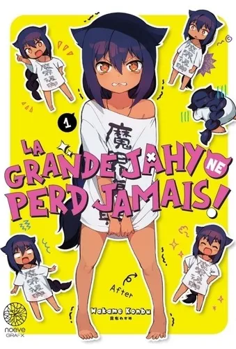 La Grande Jahy Ne Perd Jamais T01 La Grande Jahy Ne Perd Jamais T01