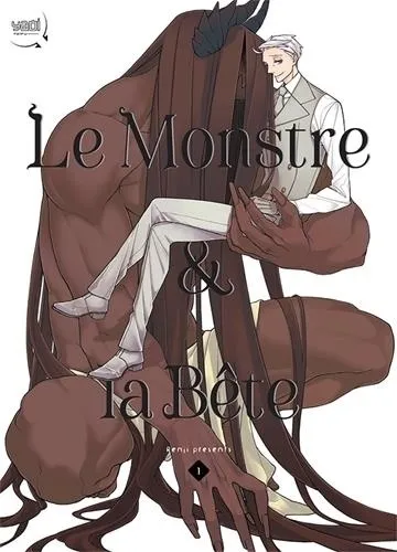 Le Monstre & La Bete T01 Le Monstre & La Bete T01