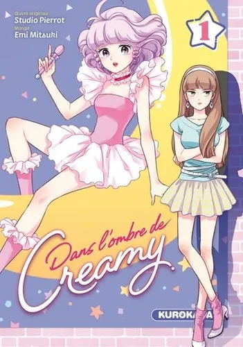 Dans L'ombre De Creamy T01