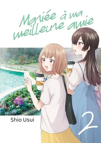 Mariee A Ma Meilleure Amie T02
